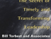 Action Inquiry: The Secret of Timely and Transforming Leadership